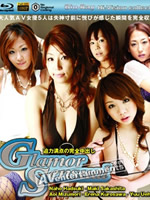Glamor Sensual : Naho Hazuki, Maki Sakashita,etc